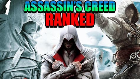 My Top 10 Assassin S Creed Games The Worst To The Best Ranking All