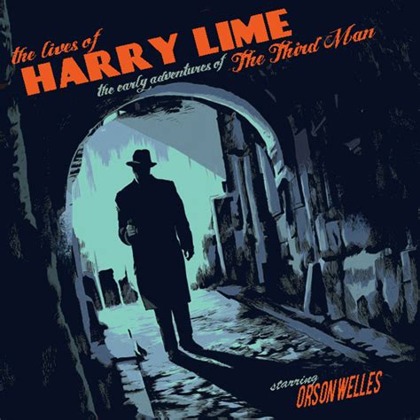 Orson Welles Lives Of Harry Lime The Third Man Orson Welles Free