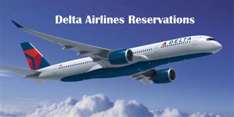 How To Get Reservations For Delta Airlines Complete Guideless