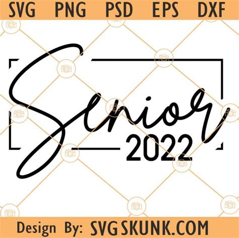 Senior 2022 Svg 2022 Graduation Svg Class Of 2022 Svg Graduate Svg