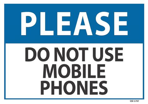Please Do Not Use Mobile Phones Industrial Signs