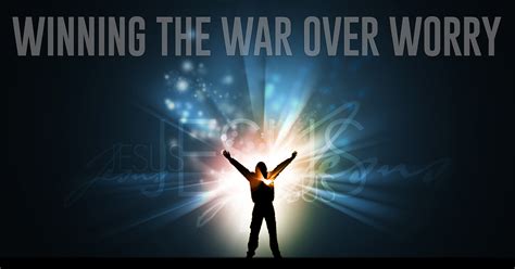Winning The War Over Worry Greater Mt Zion Church