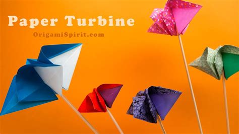 Origami Turbine A Paper Spinner Super Molinete Youtube