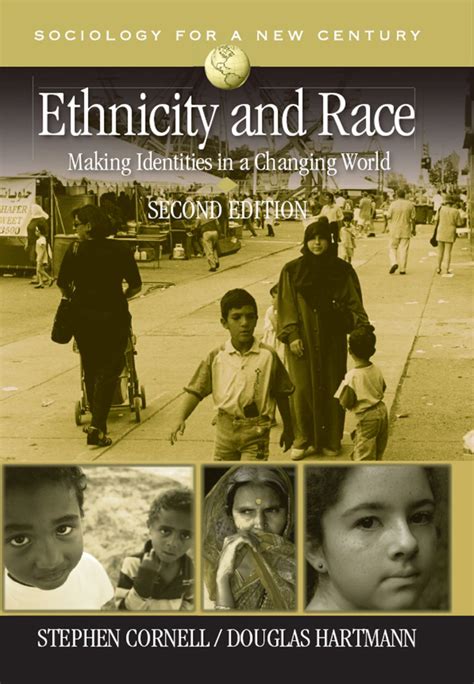 Bell (ed.), open education sociology dictionary. Ethnicity and Race: Making Identities in a Changing World ...