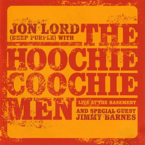 Jon Lord And Hoochie Coochie Men Live At The Basement Music