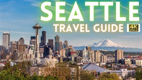 Seattle Washington Travel Guide Best Things To Do In Seattle YouTube
