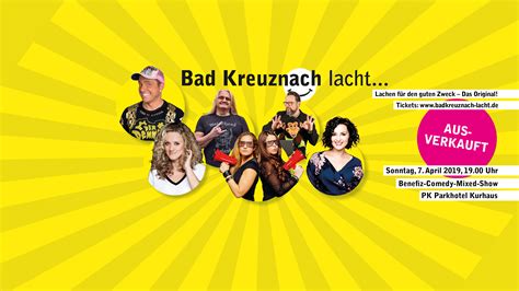 Bad Kreuznach Lacht 2019 Bad Kreuznach Lacht Lachen Für Den Guten Zweck