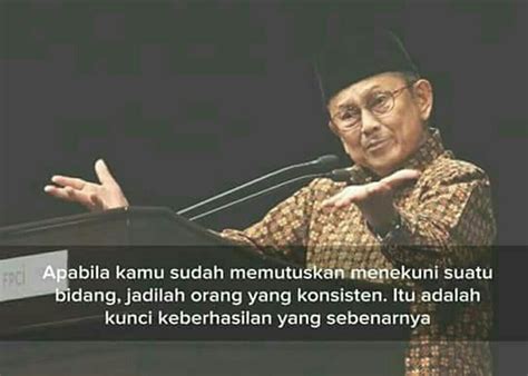 Habibi n ainun pengingat diri kutipan terbaik kutipan Kumpulan Quotes Bj Habibie Yang Inspiratif Dan Menarik Suara Muslim