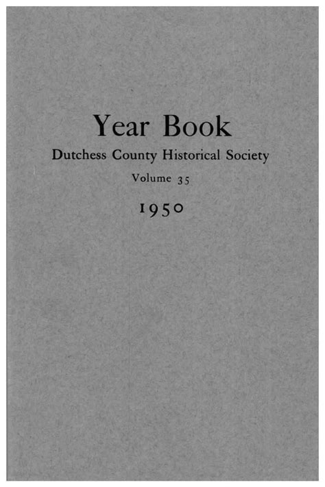 Dutchess County Historical Society Yearbook Vol 035 1950 By D C H S