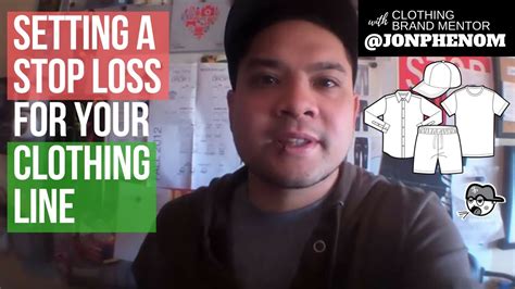 setting a stop loss for your clothing line youtube