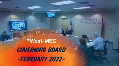 West Mec Governing Board Meeting February 2022 Youtube