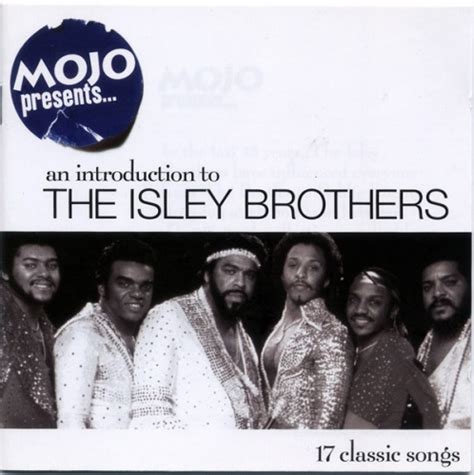 the isley brothers mojo presents an introduction to the isley