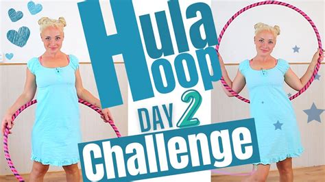 Hula Hoop Every Day Hooping Workout Challenge Day 2 Youtube