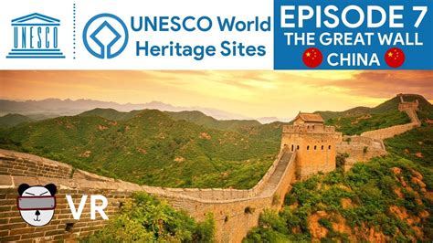 🏛️ Unesco World Heritage Sites Episode 7 The Great Wall Of China 🇨🇳