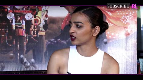 Radhika Apte Reacts To Her Leaked Bold Scenes From Parched Youtube