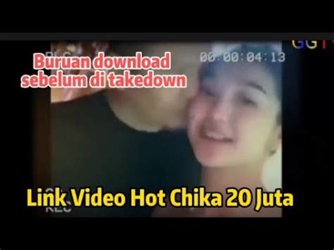 Buruan Download Sebelum Takedown Link Video Hot Chika Juta Yang Viral Di Tiktok Twitter
