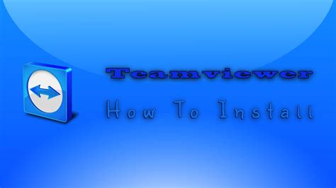 How To Install Teamviewer Youtube