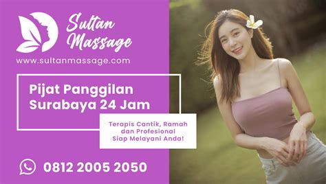 Pijat Panggilan Surabaya 24 Jam 081220052050 Sultan Massage