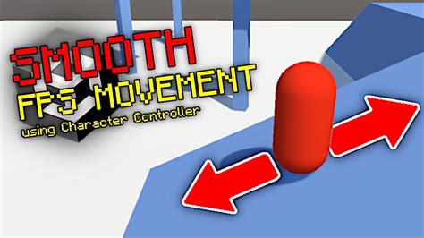 Smooth First Person Movement In Unity Youtube