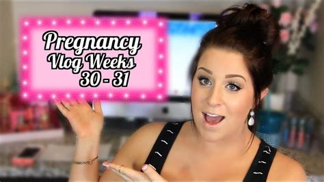 pregnancy vlog weeks 30 31 ♥ youtube