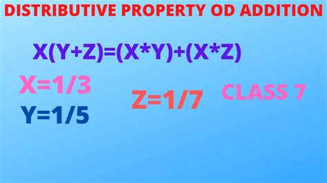 distributive property x y z x y x y for x 1 3 y 1 5 z 1 7 class 7 youtube