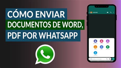 C Mo Enviar Documentos De Word Pdf Y Otros Archivos Por Whatsapp Youtube