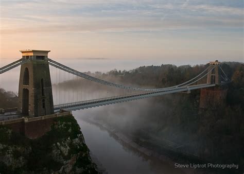 The Clifton Suspension Bridge By Steve Liptrot Photography Redbubble