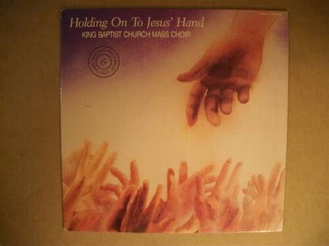 Holding On To Jesus Hand King Baptist Church Mass Choir~1990 Xian