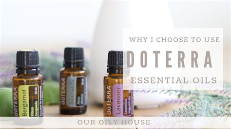 Why I Choose Doterra Pure And Organic Essential Oils Youtube