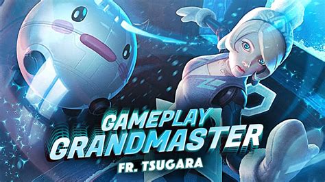 Gameplay Oriana En Grandmaster Ft Tsugara Youtube