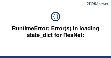 Runtimeerror Error S In Loading State Dict For Iresnet Issue Hot Sex