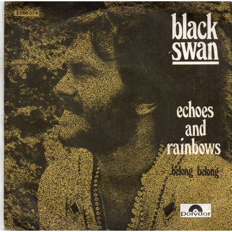 Echoes And Rainbowbelong Belong De Black Swan Billy Bridge Sp Chez