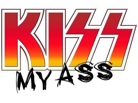 Kiss My Ass Reverbnation