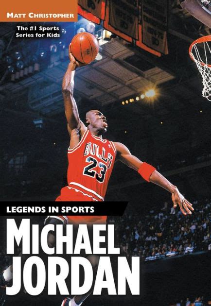 Michael Jordan Legends In Sports By Matt Christopher Ebook Barnes