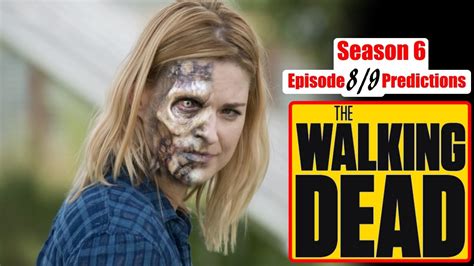 Jackson lee davis/amc/amc film holdings llc. DEATH Predictions - The Walking Dead Season 6 Episode 9 ...