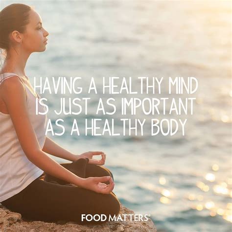 Nourish Your Mind Just As Much As You Would Nourish Your Body