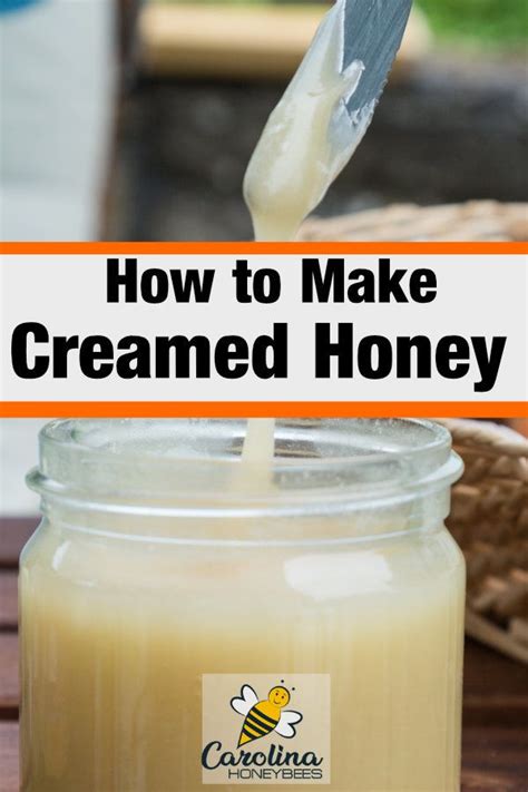 How To Make Creamed Honey Honey Recipes Creamed Honey Fermented Honey