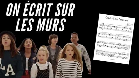 On écrit Sur Les Murs Kids United Piano Tutorial Sheet Music