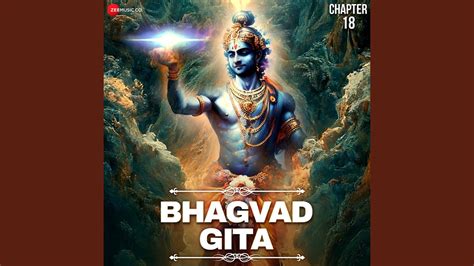 Bhagvad Gita Chapter 18 Moksha Sanyasa Yoga Youtube