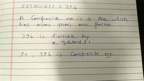 Section Explain Why 5 Times 7 Times 11 11 Is Composite Number