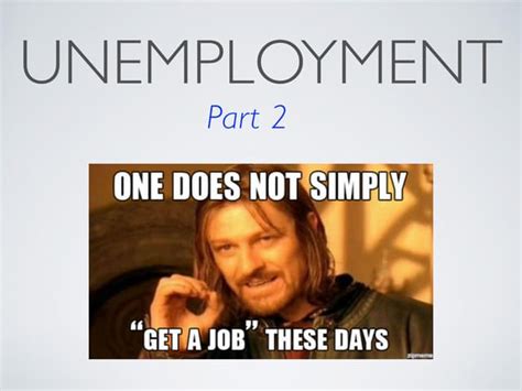 Unemployment Part 2 Ppt