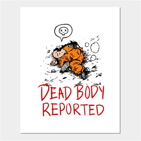 Yamcha Dead Body Reported Among Us Among Us Posters And Art Prints