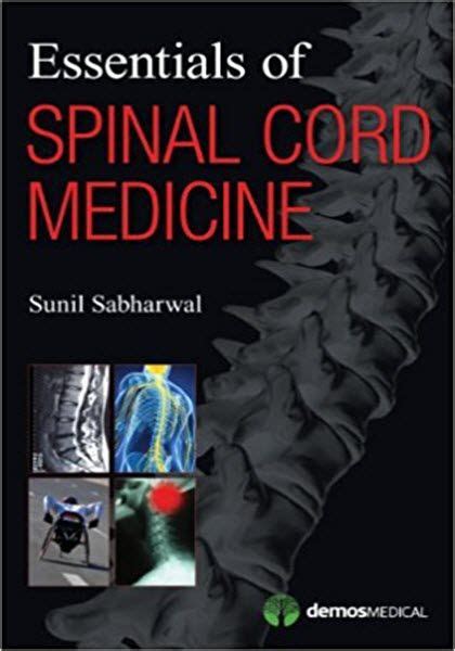 The Book Cover For Essentials Of Spinal Cord Medicine