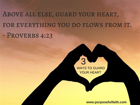 3 Ways To Guard Your Heart