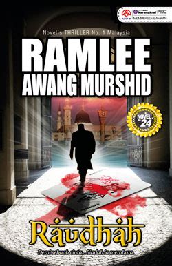 Drama bersiri mandatori adaptasi dari novel ramlee awang murshid. Cerita Tentang Buku: Raudhah