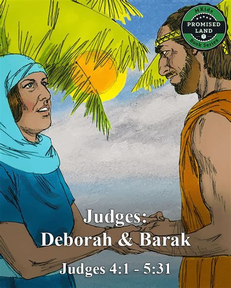 41 Judges Deborah And Barak Judges 4 1 5 31 Memorial Baptist Church