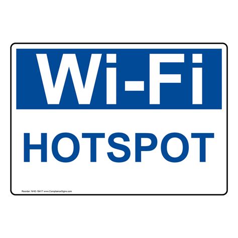 Wi Fi Hotspot Sign Nhe 18417 Dining Hospitality Retail