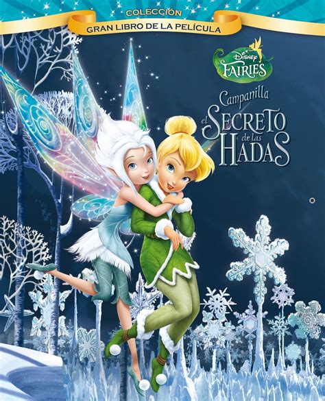'el secreto ', de rhonda byrne es un libro que busca uniformizar el acceso al éxito o fracaso por la misma vía: Campanilla y el Secreto de las Hadas. Gran Libro de la ...