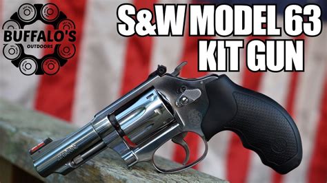 Smith And Wesson Model 63 ~ Stainless Steel Kit Gun Youtube