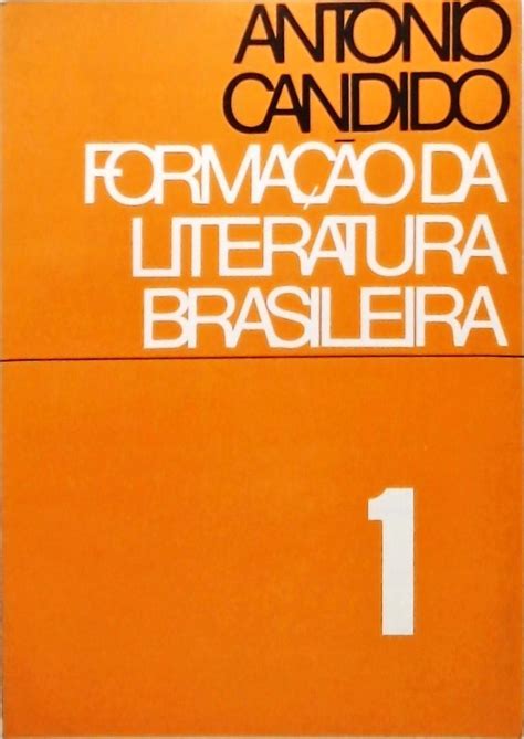 Formação Da Literatura Brasileira Antonio Candido